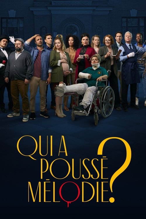 Qui a poussé Mélodie? poster