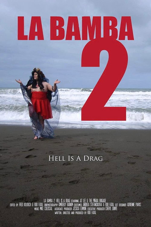 Movie poster for La Bamba 2: Hell Is a Drag (2013)