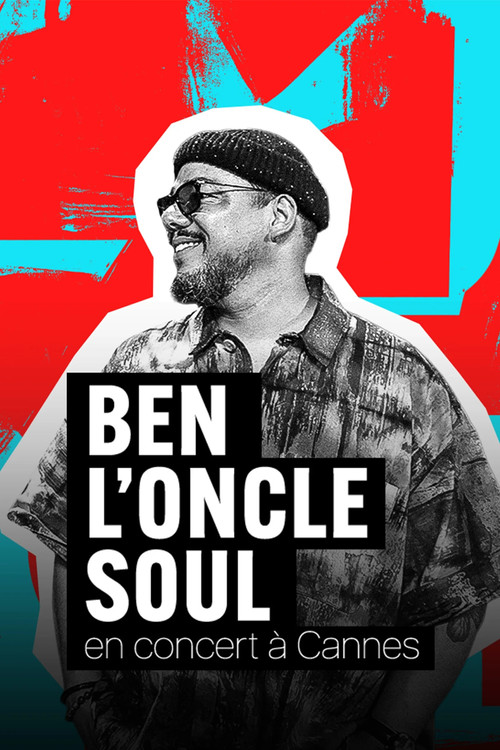 Movie poster for Ben l'Oncle Soul en concert à Cannes (2025)