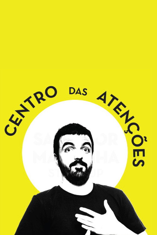 Movie poster for Salvador Martinha: Centro das Atenções (2018)