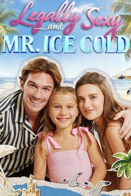 Movie poster for Legally Sexy and Mr. Ice Cold