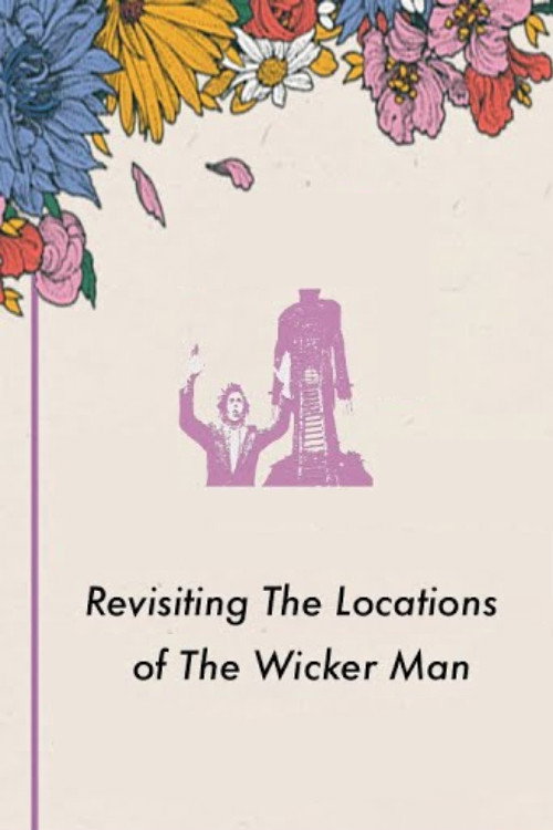 Movie poster for Revisiting the Locations of The Wicker Man (2023)