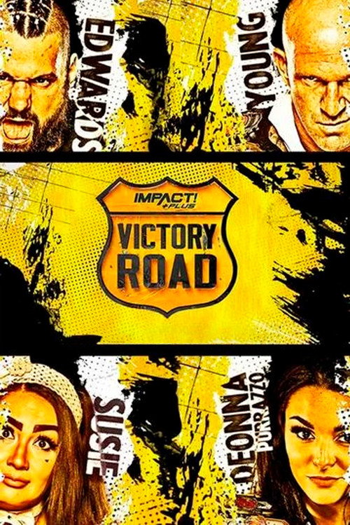 Movie poster for IMPACT Wrestling: Victory Road 2020 (2020)