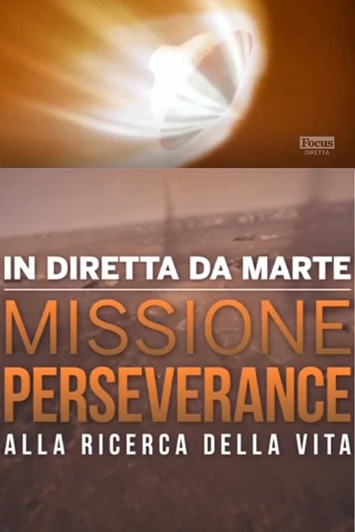 Movie poster for In Diretta Da Marte - Missione Perseverance Alla Ricerca Della Vita (2021)