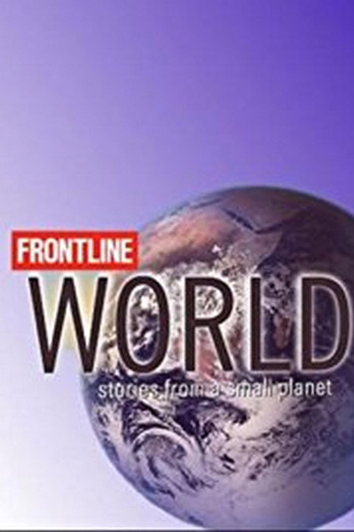 Series poster for Frontline/World (2002)