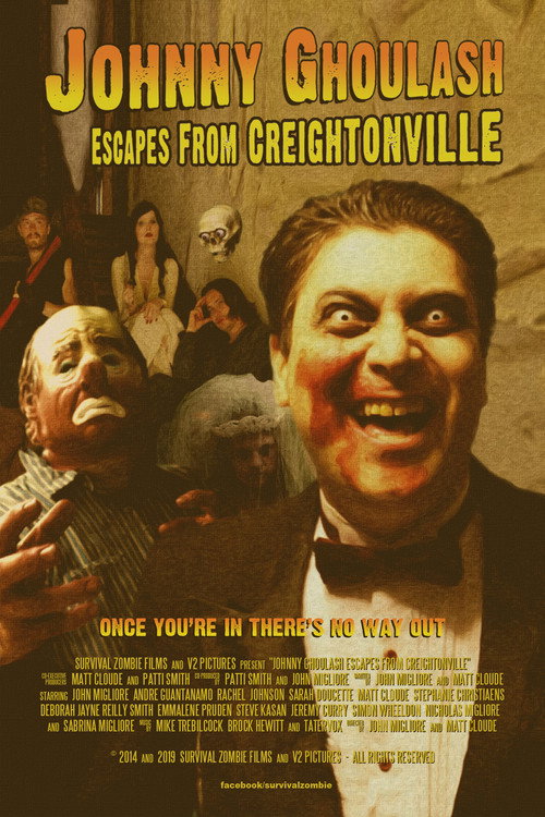 Movie poster for Johnny Ghoulash Escapes from Creightonville (2014)