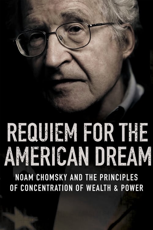 Movie poster for Requiem for the American Dream (2015)