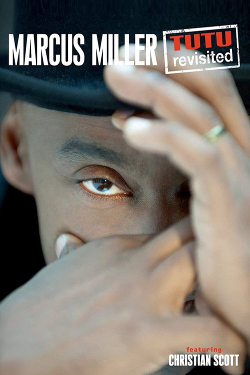 Movie poster for Marcus Miller - Tutu Revisited (2010)
