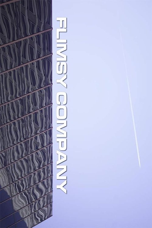 Movie poster for Flimsy Company (2019)
