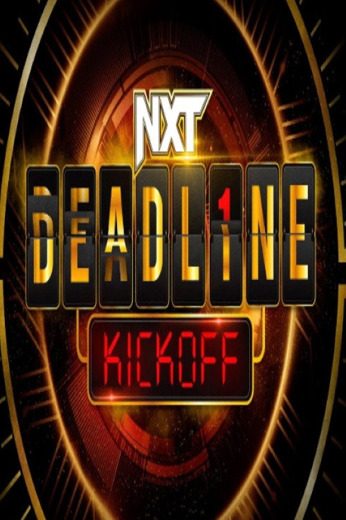 Movie poster for NXT Deadline 2022 Kickoff (2022)