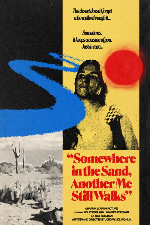 Movie poster for Somewhere in the Sand, Another Me Still Walks (2025)