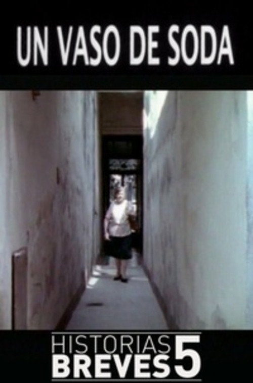 Movie poster for Un vaso de soda (2009)