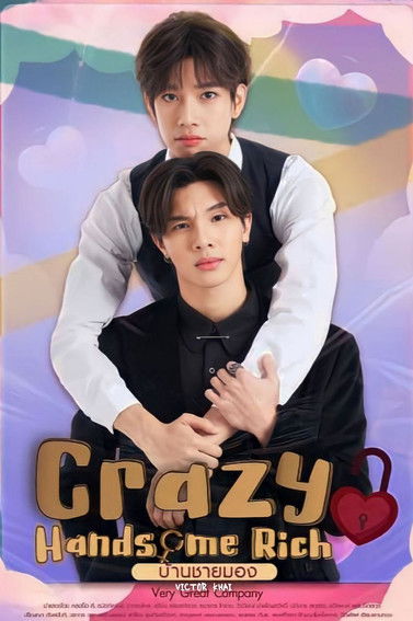 Crazy Handsome Rich poster