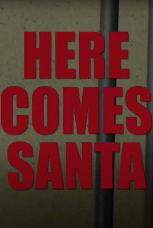 Movie poster for Here Comes Santa (2011)
