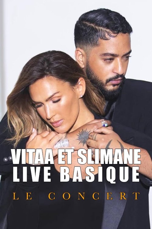 Movie poster for Vitaa et Slimane @ Basique, le concert 2020 (2020)