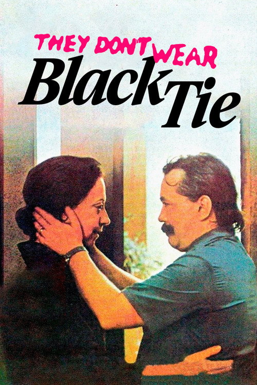Movie poster for They Don't Wear Black Tie (1981)