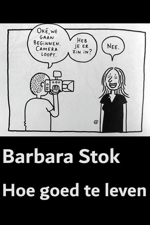 Movie poster for Barbara Stok - How to live well (2023)