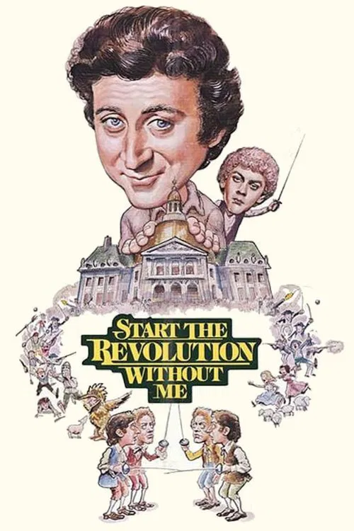 Movie poster for Start the Revolution Without Me (1970)