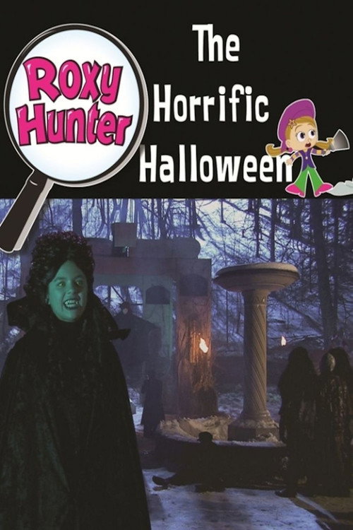 Movie poster for Roxy Hunter and the Horrific Halloween (2008)