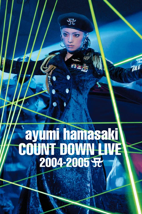 Movie poster for Ayumi Hamasaki Countdown Live 2004–2005 A (2005)