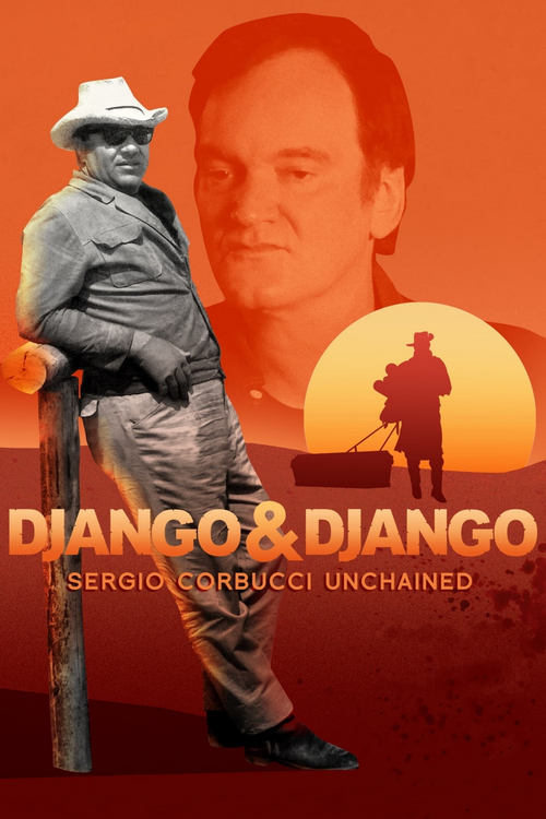 Movie poster for Django & Django: Sergio Corbucci Unchained (2021)