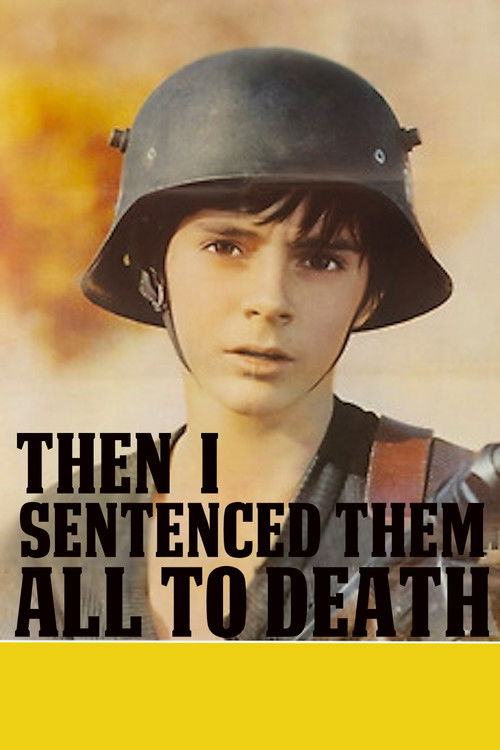 Movie poster for Then I Sentenced Them All to Death (1972)