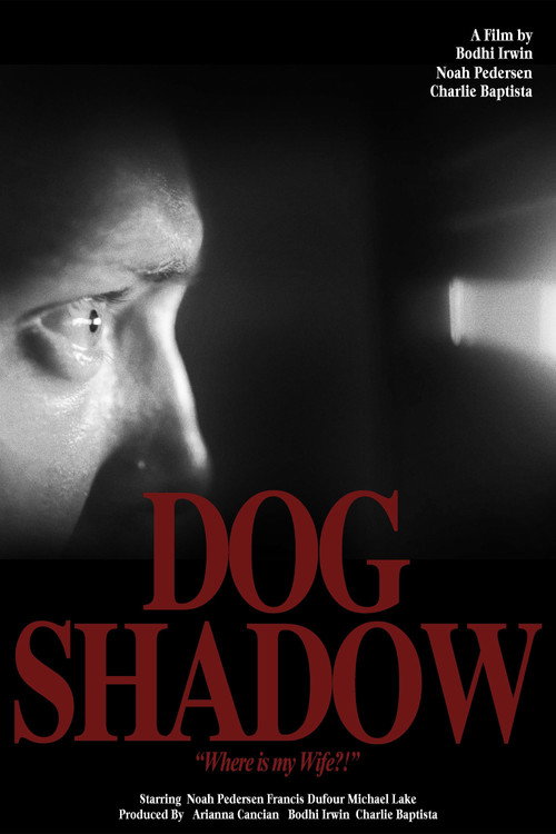 Movie poster for Dog Shadow (2023)