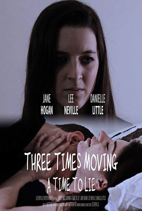 Movie poster for Three Times Moving: A Time to Lie (2014)