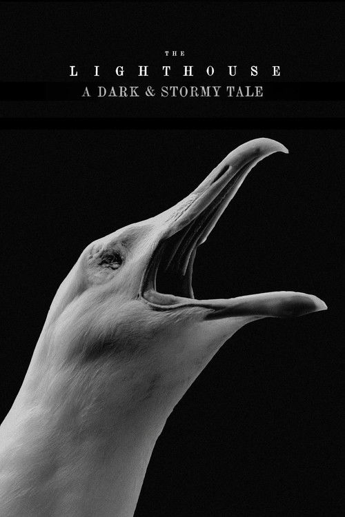Movie poster for The Lighthouse: A Dark & Stormy Tale (2020)