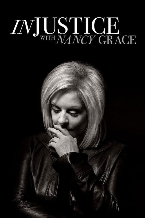 Series poster for Injustice With Nancy Grace (2019)