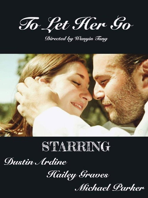 Movie poster for To Let Her Go (2017)