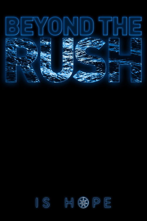 Movie poster for Beyond the Rush (2024)