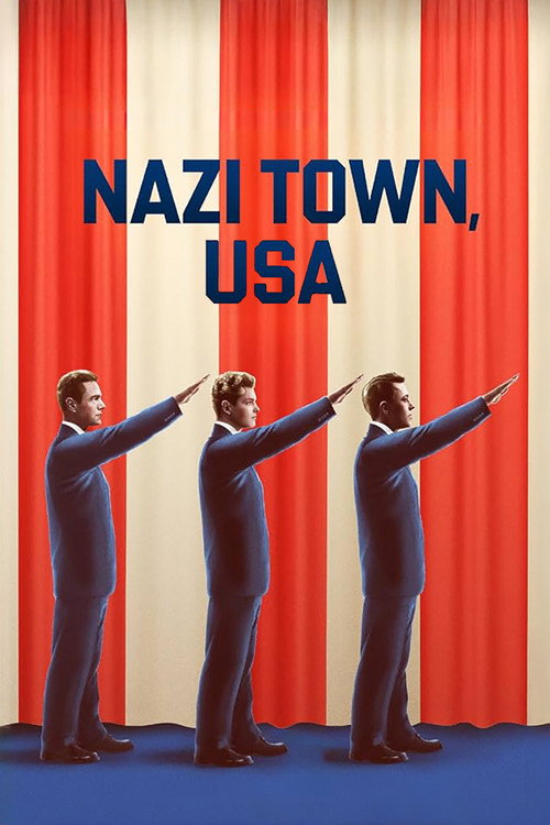 Movie poster for Nazi Town, USA (2024)