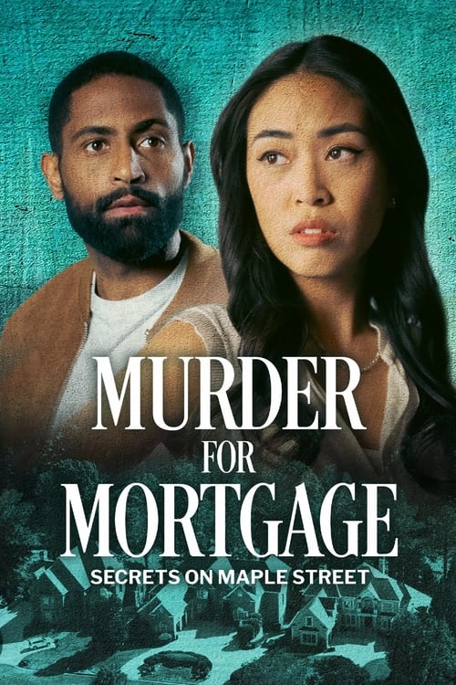 Movie poster for Murder for Mortgage: Secrets on Maple Street (2024)