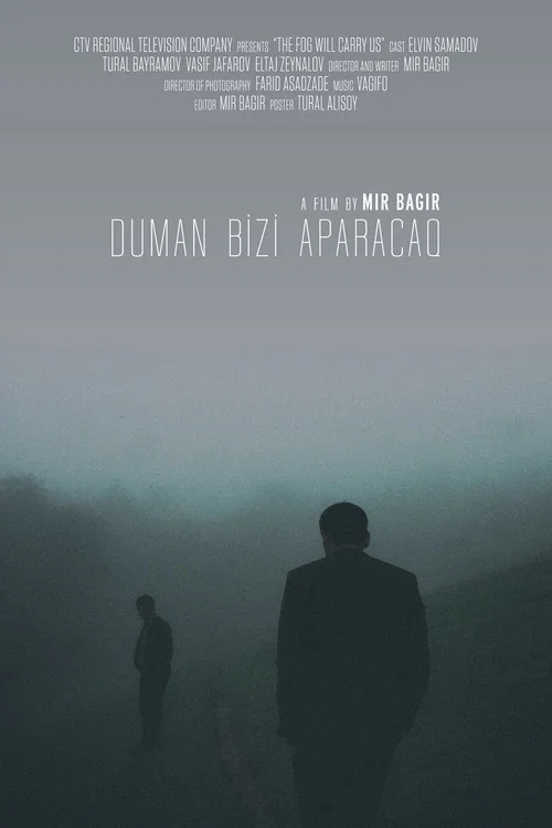 Movie poster for The Fog Will Carry Us (2016)