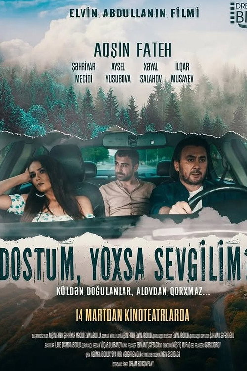 Movie poster for Dostum, yoxsa sevgilim?! (2024)