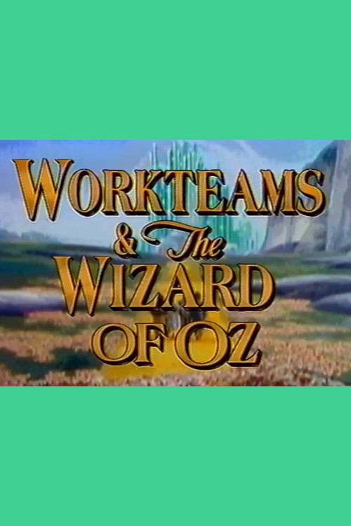 Movie poster for Workteams & the Wizard of Oz (1993)