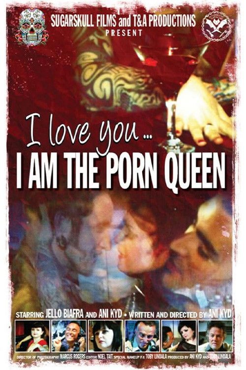 Movie poster for I Love You...I am the Porn Queen (2013)