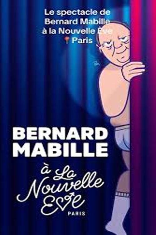 Movie poster for Bernard Mabille à La nouvelle Ève (2026)