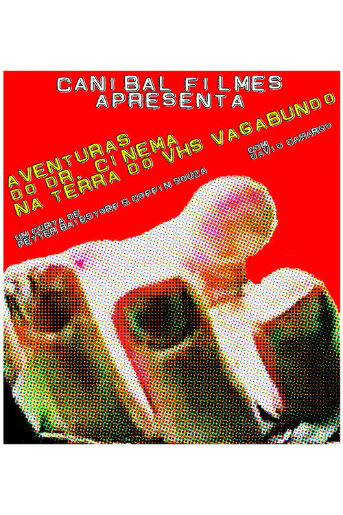 Movie poster for Aventuras do Dr. Cinema na Terra do VHS Vagabundo (1999)