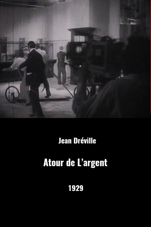 Movie poster for Autour de l'argent (1929)
