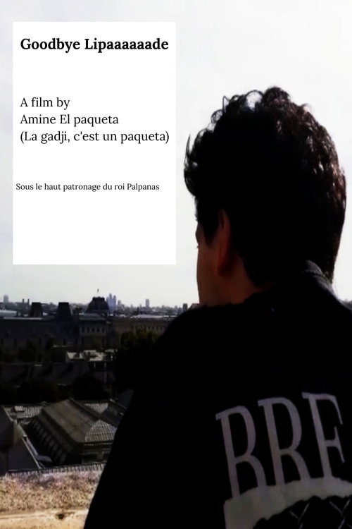 Movie poster for Goodbye Lipaaaaaade (2026)