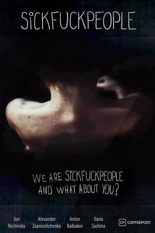 Movie poster for Sickf*ckpeople (2011)