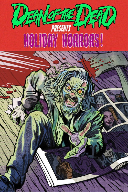 Movie poster for Dean of the Dead Presents: Holiday Horrors (2023)