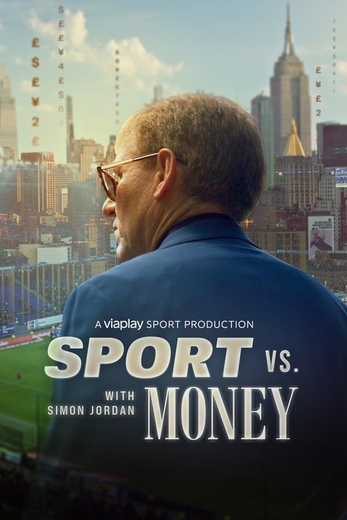 Series poster for Sport vs Money with Simon Jordan (2025)