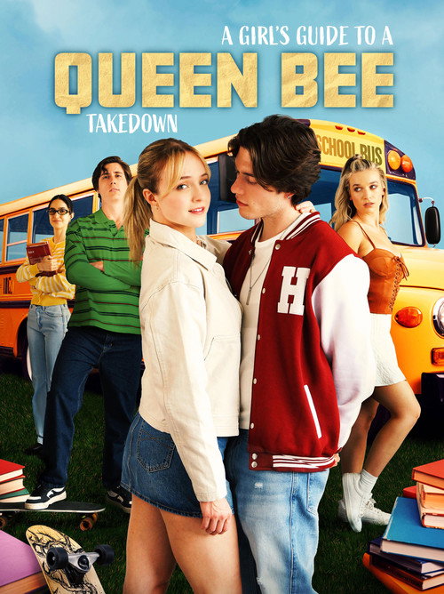 Movie poster for A Girl's Guide to Queen Bee Takedown (2025)