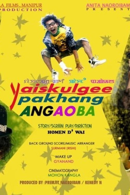 Movie poster for Yaiskulgee Pakhang Angaoba (2011)
