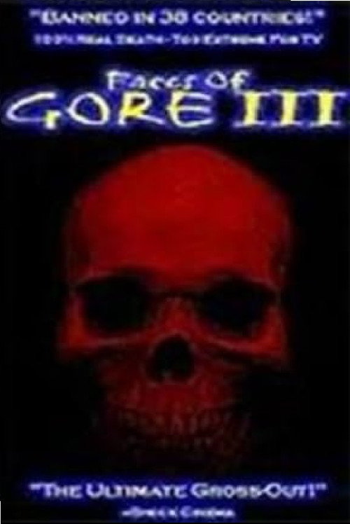Movie poster for Faces of Gore 3 (2000)
