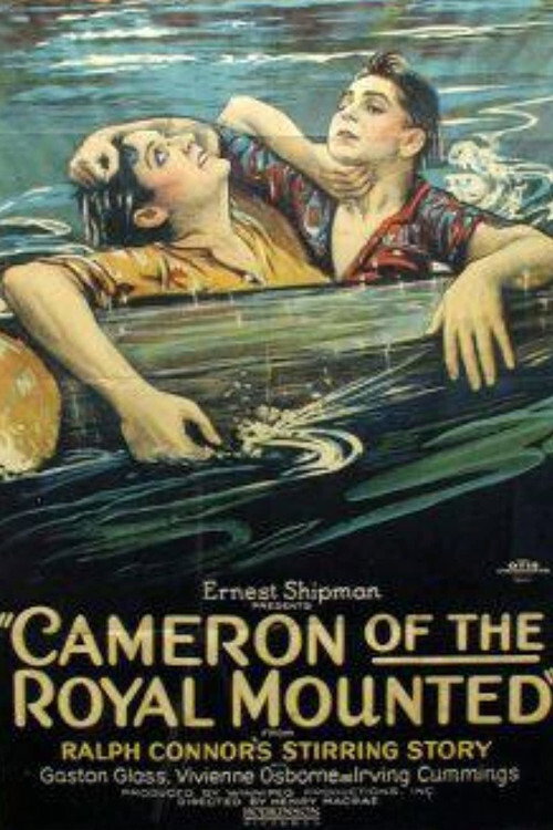 Movie poster for Cameron of the Royal Mounted (1921)