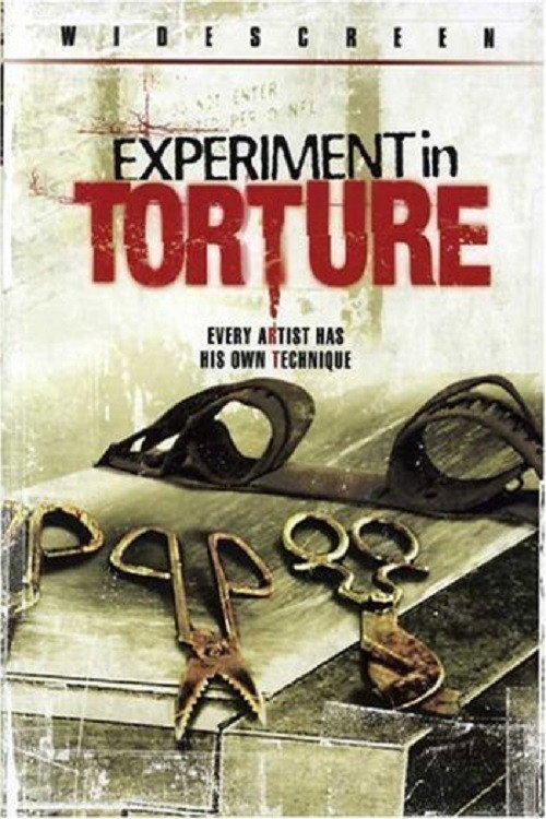 Movie poster for Experiment in Torture (2007)